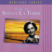 Heritage Series - The Best of Sylvia La Torre, Vol. 3 - Sylvia La Torre