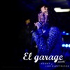 El Garage Presenta: Envenéname de Ti - EP