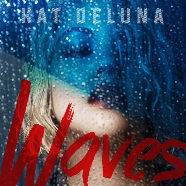 Waves - Single - Kat DeLuna