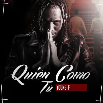 Quién Como Tú - Single - Young F