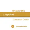 Loop Free - EP album lyrics, reviews, download
