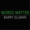 Words Matter (feat. Garry Tallent) - Barry Ollman lyrics