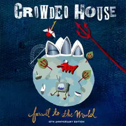 Farewell to the World (Live at Sydney Opera House) [2006 Remaster] - Crowded House