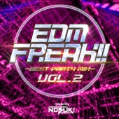 EDM FREAK!! -BEST PARTY MIX- VOL.2 mixed by DJ NOBUK! artwork