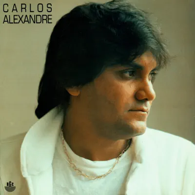 Carlos Alexandre (1988) - Carlos Alexandre