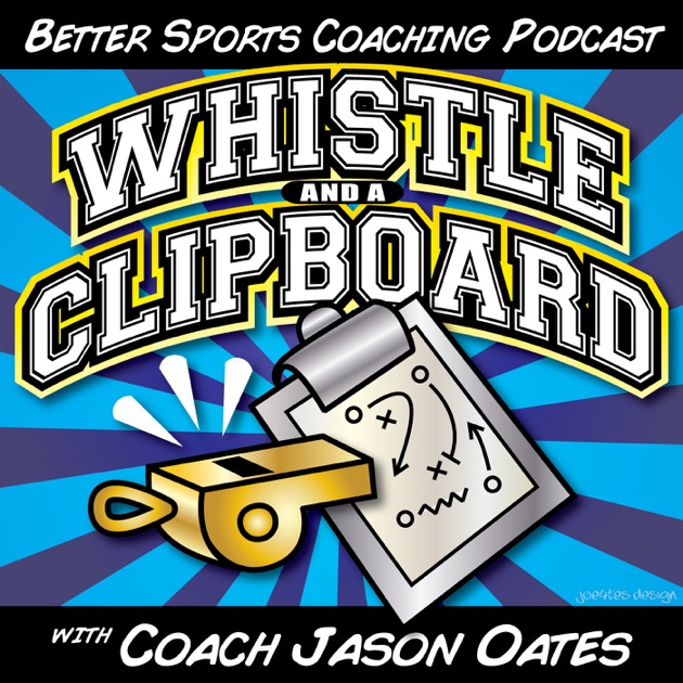 Whistle and a Clipboard the coaching munities resource Whistle and a Clipboard the coaching munities resource