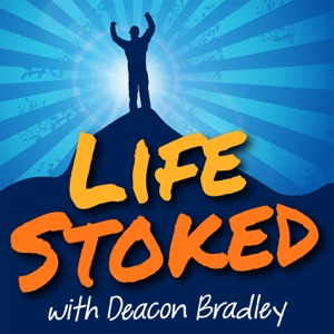 035 – What’s Next For Life Stoked (Season 1 Finale)