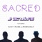 Sacred (feat. Kayt Pearl & Poranguí) - J Brave lyrics