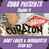 Déjala Ir (Cuba Presents Cubaton) - Single album lyrics, reviews, download