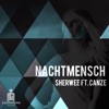 Nachtmensch (feat. Canze) - Single