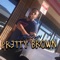 Pretty Brown - 1TakeQuan lyrics