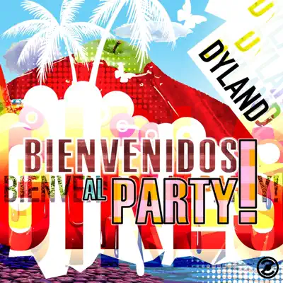Bienvenidos al Party - Single - Dyland