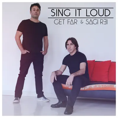 Sing It Loud (Radio Edit) - Single - Sagi Rei