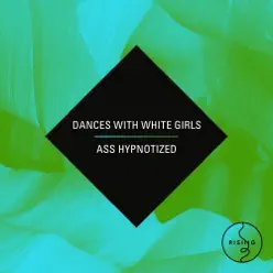 Ass Hypnotized (feat. Dances With White Girls) - Single - TJR Ass Hypnotized (feat. Dances With White Girls) - Single - TJR