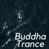 Buddha Trance: Chill Music, Relaxing Zen Music with Tibetan Music and Nature Sounds artwork