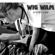 Bygone Zone - Wig Wam