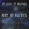 Root of All Evil (Aleister Black's WWE Theme) song lyrics