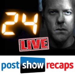 24 LIVE: Post Show Recaps of 24 Live Another Day