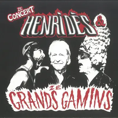 Henri Dès & Ze Grands Gamins (Live) - Henri Des