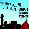 Umut Dimdik Ayakta - Single