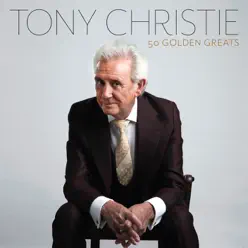 50 Golden Greats - Tony Christie