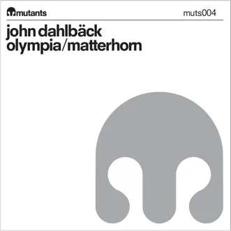 Olympia / Matterhorn - Single by John Dahlbäck album reviews, ratings, credits