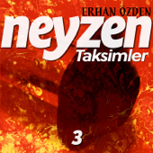 Nihavend Taksim - Erhan Özden