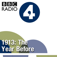 1913: The Year Before podcast