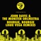 Bourgie', Bourgie' (Dance Ritual Dub) - John Davis & The Monster Orchestra lyrics