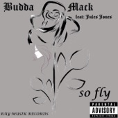 Budda Mack - So Fly