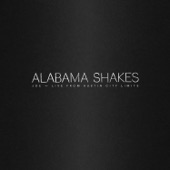 Joe (Live from Austin City Limits) by Alabama Shakes