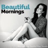 Beautiful Mornings - Mesmerizing Soulful Pop Vocals