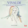 Vivaldi: L'Estro Armonico, Op. 3, Concerto No. 11 in D Minor for two violins, cello and strings, RV 565 (Remastered) - Single album lyrics, reviews, download