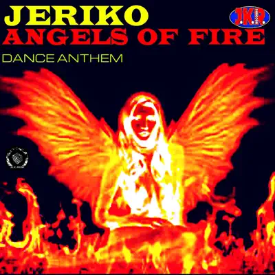 Angels of Fire (Dance Anthem) - Single - Jerikó