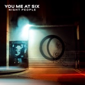 You Me At Six - Night People