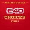 Choices (Yup) [Remixes Deluxe] - EP, 2015