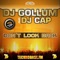 Don't Look Back (feat. DJ Cap) [Alex Hilton Edit] - DJ Gollum lyrics