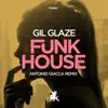 Stream & download Funkhouse (Antonio Giacca Remix) [Remixes] - Single