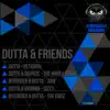 Dutta & Friends - EP album lyrics, reviews, download