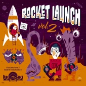 Rocket Launch, Vol. 2 artwork