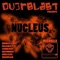 Nucleus - John Ov3rblast lyrics