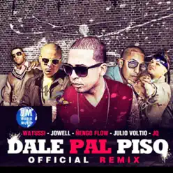 Dale Pa'l Piso (Official Remix) - Single - Julio Voltio