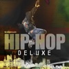 Hip Hop Deluxe artwork