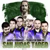 San Judas Tadeo (feat. El Tildillo de Sinaloa) - Single album lyrics, reviews, download