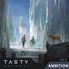 Tasty Album 003 - Ambition by Various Artists album reviews, ratings, credits
