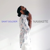 Saint Soldier - Namaste