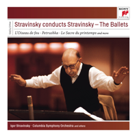 Igor Stravinsky - Stravinsky Conducts Stravinsky - The Ballets artwork