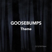 Goosebumps Theme (From "Goosebumps") by Cinematixx