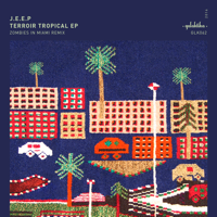 Jeep - Terroir Tropical (Zombies in Miami Remix) artwork