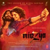 Mirzya - Dare To Love (Original Motion Picture Soundtrack)